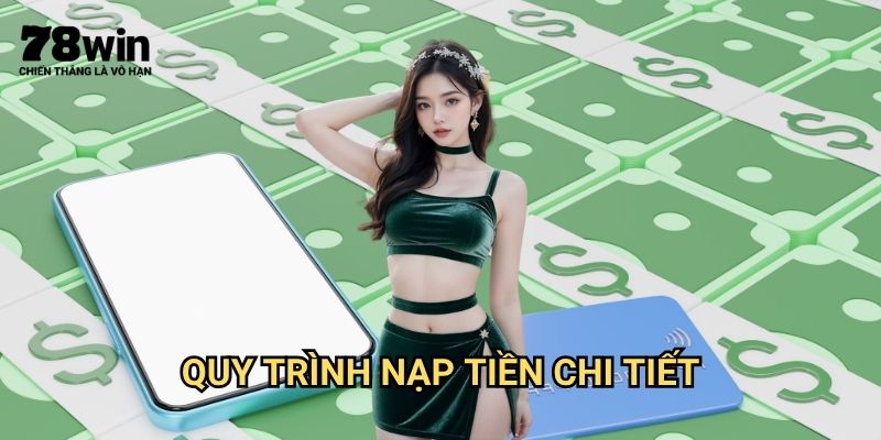 Nạp Tiền 78win: Các Phương Thức Thanh Toán Nhanh Chóng Và An Toàn 2 Các kênh nạp tiền được hỗ trợ
